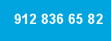 912 836 65 82